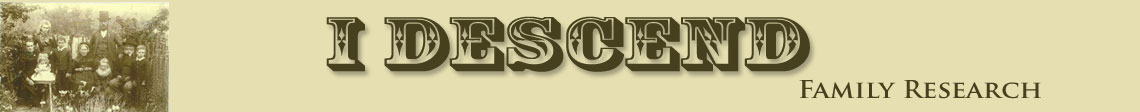 I Descend From - tracing ancestors through descendants - Family Research Assistance